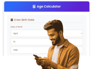 Use Advance Age Calculator 100% Free