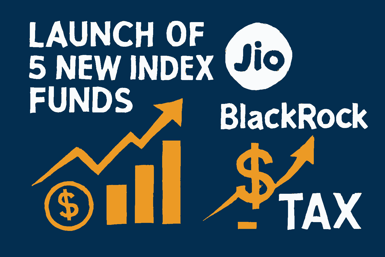 JioBlackRock lunch 5 new Index Funds